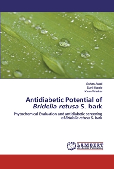 Paperback Antidiabetic Potential of Bridelia retusa S. bark Book