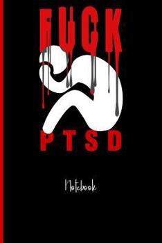 Paperback Fuck Ptsd: College Ruled Notebook Book
