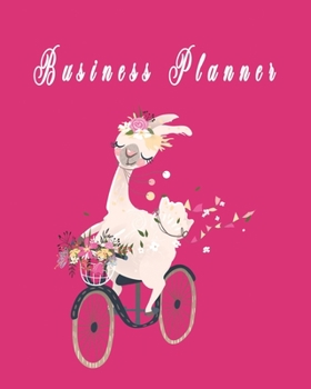 Paperback Cute Business Planner for Llama Lovers Llama Cycling on Bike: Llama Cyclist Business Planner to make your planning not boring anymore Book