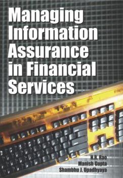 Hardcover Managing Information Assurance in Financial Services Book