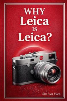 Paperback Why Leica is Leica? Book