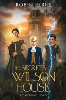 Paperback The Secrets of Wilson House Book