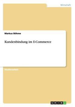 Paperback Kundenbindung im E-Commerce [German] Book