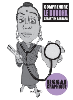 Paperback Comprendre Le Buddha [French] Book