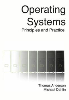 Paperback Operating Systems: Principles and Practice Book
