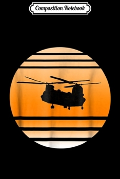 Composition Notebook: Helicopter Chinook Helicopter pilo Heli  Journal/Notebook Blank Lined Ruled 6x9 100 Pages
