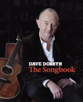 Hardcover Dave Dobbyn: the Songbook Book