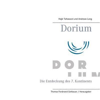 Paperback Dorium: Die Entdeckung des 7. Kontinents [German] Book