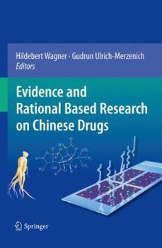 Paperback Evidence and Rational Based Research on Chinese Drugs Book