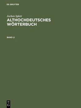 Hardcover Althochdeutsches Worterbuch: Analyse Der Wortfamilienstrukturen Des Althochdeutschen, Zugleich Grundlegung Einer Zukunftigen Strukturegeschichte Des [German] Book