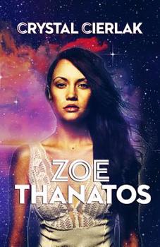 Paperback Zoe Thanatos Book