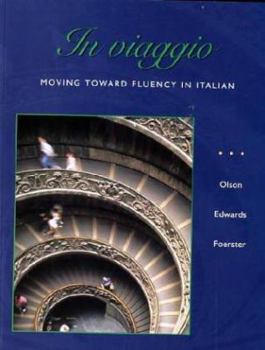 Paperback In Viaggio: Moving Toward Fluency in Italian [Italian] Book