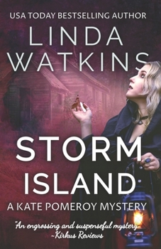 Storm Island: A Kate Pomeroy Mystery (The Kate Pomeroy Mysteries)