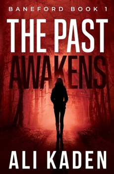 Paperback The Past Awakens: Baneford Series Book 1 Book