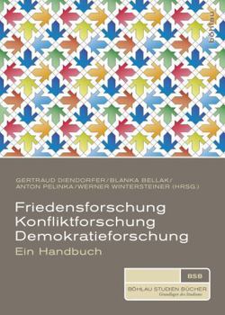 Paperback Friedensforschung, Konfliktforschung, Demokratieforschung: Ein Handbuch [German] Book
