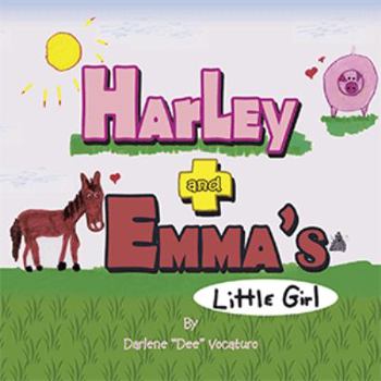 Paperback Harley and Emma's Little Girl Book