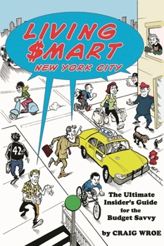 Paperback Living $Mart New York City: The Ultimate Insider's Guide for the Budget Savvy Book