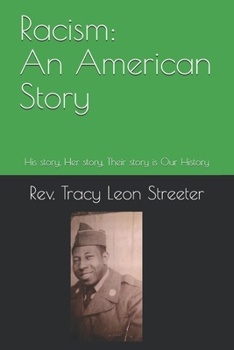 Paperback Racism: An American Story: His story, Her story, Their story is Our History Book