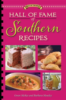 Paperback Hall of Fame of Southern Recipes: All-Time Favorite Recipes from Southern America Book