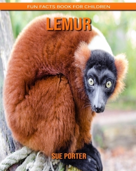 Lemur: Fun Facts Book for Children