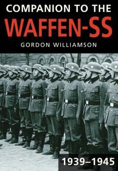Paperback Companion to the Waffen-SS, 1939-1945 Book