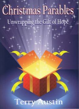 Paperback Christmas Parables: Unwrapping the Gift of Hope Book