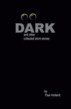 Paperback Dark: and other collected short stories Book