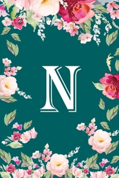 Paperback N: Flower Monogram Initial N Floral Watercolor Beautiful Book