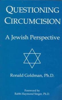 Paperback Questioning Circumcision: A Jewish Perspective Book