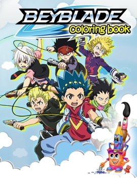 Paperback Beyblade Coloring Book: Amazing Coloring Book With Super Excited Images For Kids Ages 4-8 Book