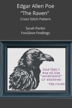 Edgar Allen Poe's "The Raven" Cross Stitch Pattern