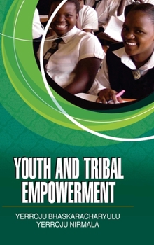 Hardcover Youth and Tribal Empowerment Book