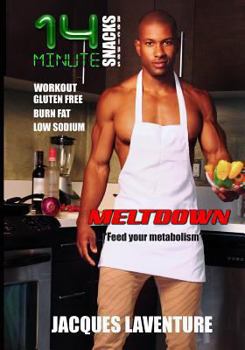 Paperback 14 Minute Snacks Meltdown: Feed your metabolism Book