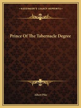 Prince Of The Tabernacle Degree