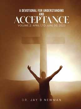 A Devotional for Understanding and Acceptance: Volume 2