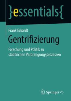Paperback Gentrifizierung: Forschung Und Politik Zu Städtischen Verdrängungsprozessen [German] Book