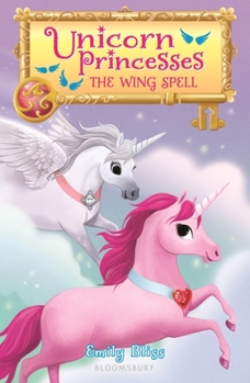 Hardcover Unicorn Princesses 10: The Wing Spell Book