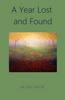 Paperback A Year Lost and Found Book