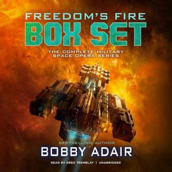 Audio CD Freedom's Fire Box Set: The Complete Military Space Opera Series Book