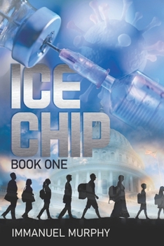Paperback Ice Chip: Book One Book