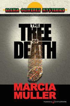 Tree of Death - Book #1 of the Elena Oliverez