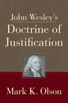 Paperback John Wesley's Doctrine of Justification Book