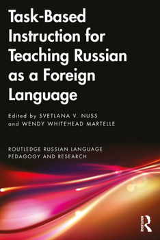 Paperback Task-Based Instruction for Teaching Russian as a Foreign Language Book