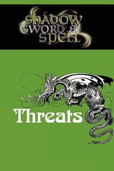 Paperback Shadow, Sword & Spell: Threats Book