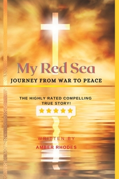 Paperback My Red Sea: A Journey From War To Peace Book