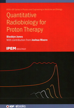 Hardcover Quantitative Radiobiology for Proton Therapy Book