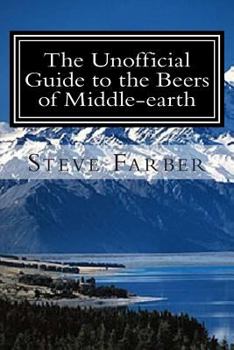 Paperback The Unofficial Guide to the Beers of Middle-earth Book