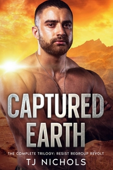 Captured Earth: the complete trilogy - Book  of the Captured Earth