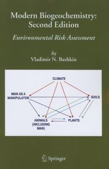 Paperback Modern Biogeochemistry: Environmental Risk Assessment Book