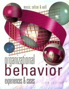 Paperback Organizational Behavior: Experiences and Cases Book